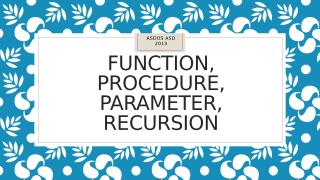 materi 3 function, procedure, parameter, recursion.pptx