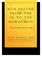 Run_Faster_from_the_5K_to_the_Marathon_How_to_Be_Your_Own_Best_Coach.pdf