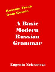 A_Basic_Modern_Russian_Grammar_Eugenia Nekrasova.pdf