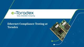 Ethernet Compliance Testing at Toradex.pptx