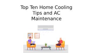 Top Ten Home Cooling Tips and AC Maintenance.pptx